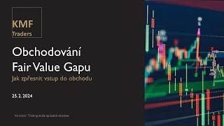 Fair Value Gapy - jak zpřesnit vstup do obchodu