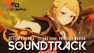 『 Liliana Song: Pristella Wavers 』 | Re Zero Season 3 Episode 6 OST Cover