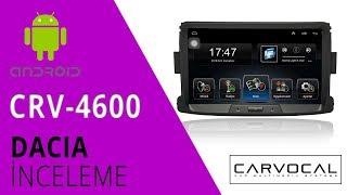 Carvocal CRV-4600 Dacia Android Multimedya Sistemi Tanıtım