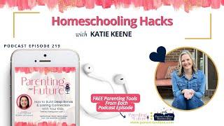 Homeschooling Hacks and Parenting Insights for the Modern Family