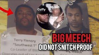 PROOF BIG MEECH DID NOT SNITCH ON CUFFY