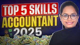 5 Top Skills for Accountants in 2025 | High Salary Jobs & Where to Learn