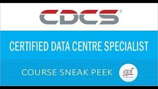 CDCS (Certified Data Centre Specialist) Training Course Sneak Peek by EPI