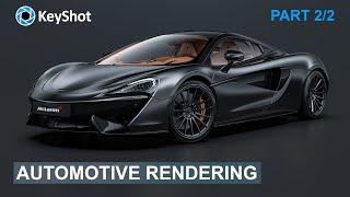 KeyShot: Create Stunning Automotive Visualization Part 2/2