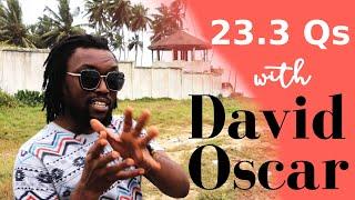 23.3 Questions with David Oscar | KhoPhi