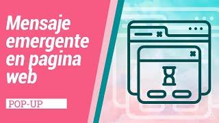 Guía Completa: Cómo Crear un Mensaje Emergente o Pop-up en tu Página Web con WordPress