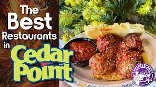 What are the Best Cedar Point Restaurants?