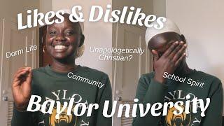 Baylor University: Likes & Dislikes