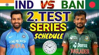 India Vs Bangladesh Test Series 2024 Schedule | Bangladesh Vs India Series 2024 | Ind Vs Ban 2024