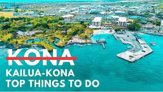 Top 18 KAILUA-KONA THINGS TO DO | Big Island, Hawaii