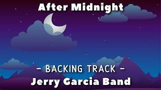 After Midnight » Backing Track » Jerry Garcia Band