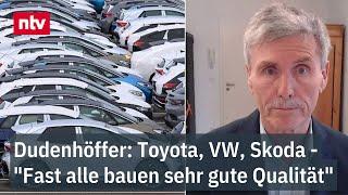 Toyota, VW, Skoda - "Fast alle bauen sehr gute Qualität" - Dudenhöffer zu Auto-Studie | ntv