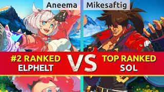 GGST ▰ Aneema (#2 Ranked Elphelt) vs Mikesaftig (TOP Ranked Sol). High Level Gameplay