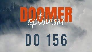 DO 156 - Dark Optimism, Lean Logic, and Surviving the Future with Shaun Chamberlin and Jason