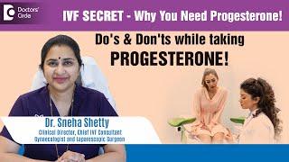 IUI SUCCESS | IVF Injections | Progesterone Use in IVF and IUI  - Dr. Sneha Shetty | Doctors' Circle
