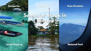 Semester Break in Borneo| National Park, River Tour, Island Hopping | Malaysia Travel Vlog