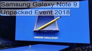 Samsung Galaxy Note 9 UNPACKED Event 2018