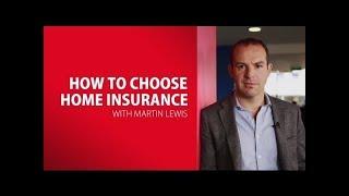 Martin Lewis on How to Choose Home Insurance