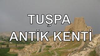 Van Tuşpa Antik Kenti - Dr. Murat