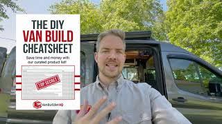 FREE DIY Van Build Cheatsheet - Jumpstart your campervan conversion today!