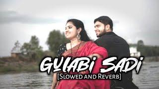 Gulabi Sadi (Slowed and Reverb)|Sanju Rathore|Slowed Reverb Song|Ishu Lofi