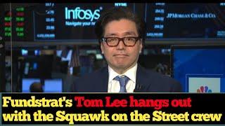 "Tom Lee Drops Bombshell Insights LIVE on CNBC's Squawk on the Street!"