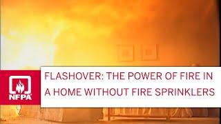 Flashover: The Power of Fire in a Home Without Fire Sprinklers