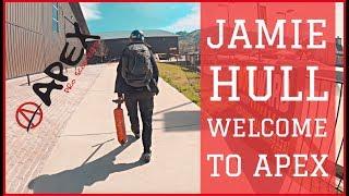 JAMIE HULL -  WELCOME TO APEX