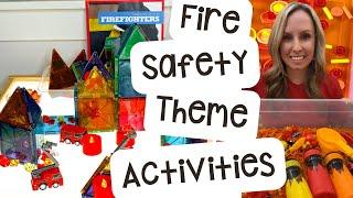 Fire Safety Theme Activities