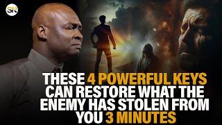 THESE 4 KEYS CAN RESTORE WHAT THE ENEMY HAS STOLEN FROM YOU IN 3 MINUTES ||APOSTLE JOSHUA SELMAN