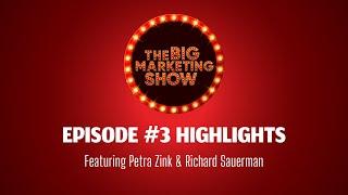 Episode #3 Highlights - THE BIG MARKETING SHOW