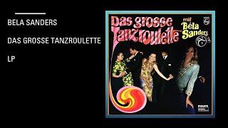 Bela Sanders - Das Grosse Tanzroulette - Lp