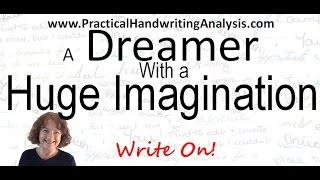 How to identify a Dreamer with a Big Imagination from Handwriting Analysis Graphology