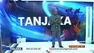 TANJAKA LIVE DU 24 NOVEMBRE 2024 BY TV PLUS MADAGASCAR