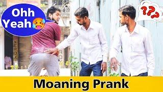 Moaning Prank | Part 2 | Prakash Peswani Prank |