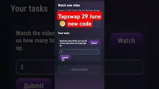 Tapswap new update New code 29 june#tapswap