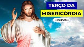 TERÇO DA MISERICÓRDIA AO VIVO DE HOJE - 31/08/2024 | JESUS EU CONFIO EM VÓS!