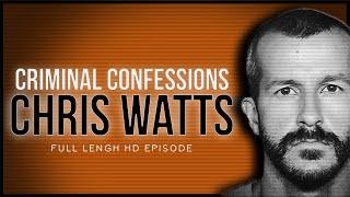 Chris Watts: Criminal Confessions | Oxygen | Full Episode