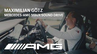 Maximilian Götz x Mercedes-AMG MBUX Sound Drive