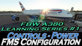 FlyByWire A380X For MSFS | Configuration - Power - FMS