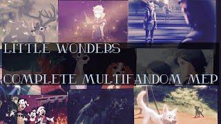 Little Wonders  Complete Multifandom MEP