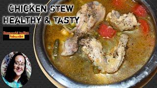 Super Tasty Healthy Chicken Stew | Chicken Stew Recipe @The Bawarchi Indira