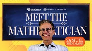 Meet the Mathematician: Samuel Bengmark