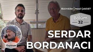 Bizimkiler: Nasıl Çekildi? | 32. Bölüm - Serdar Bordanacı #bizimkiler #serdarbordanacı