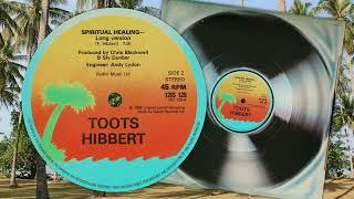 Spiritual Healing [Long Version] - Toots Hibbert