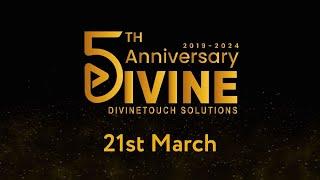 What we Achieve till 2024 on 5th Anniversary of Divinetouch Solutions