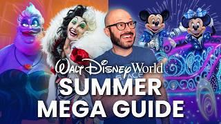Disney World Summer 2025 Mega Guide - 4 reasons to go, 1 reason to skip!