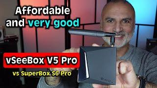 vSeeBox V5 Pro Android TV Box: Honest review vs SuperBox S6 Pro