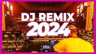 DJ REMIX 2024 - Mashups & Remixes of Popular Songs 2024 | DJ Remix Club Music Dance Songs Mix 2024 