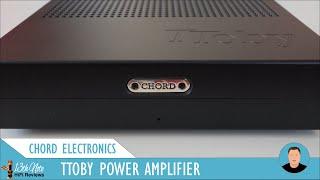 Chord Electronics TToby Power Amp Review (Vs Mytek Brooklyn Amp+)